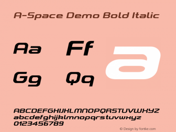 A-Space Demo Bold Italic Version 2.00 October 19, 2017 Font Sample
