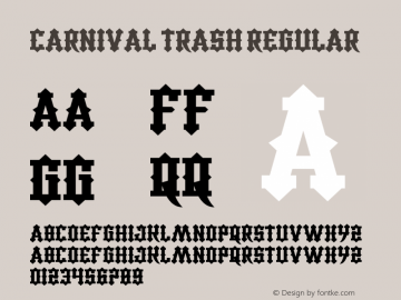 Carnival Trash Version 1.00;October 20, 2017;FontCreator 11.0.0.2408 64-bit图片样张