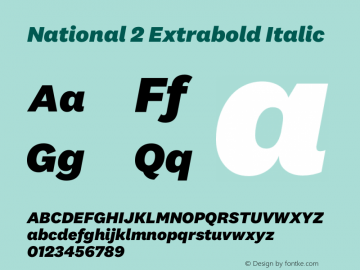 National 2 Extrabold Italic Regular Version 0.001;PS 0.1;hotconv 1.0.72;makeotf.lib2.5.5900 DEVELOPMENT;0 Font Sample
