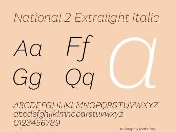 National 2 Extralight Italic Regular Version 0.001;PS 0.1;hotconv 1.0.72;makeotf.lib2.5.5900 DEVELOPMENT;0 Font Sample