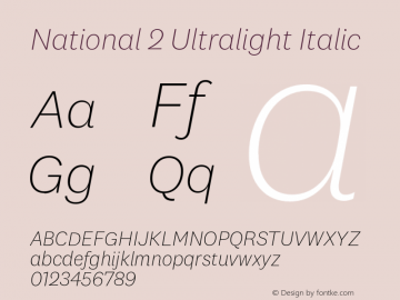 National2-UltralightItalic Version 0.001;PS 0.1;hotconv 1.0.72;makeotf.lib2.5.5900 DEVELOPMENT;0 Font Sample