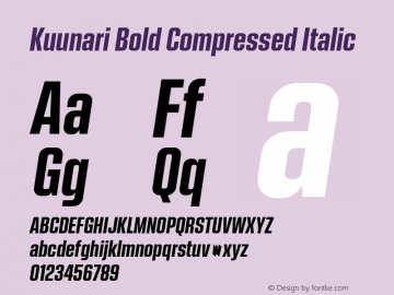Kuunari Bold Compressed Italic Version 1.000;PS 001.000;hotconv 1.0.88;makeotf.lib2.5.64775 Font Sample