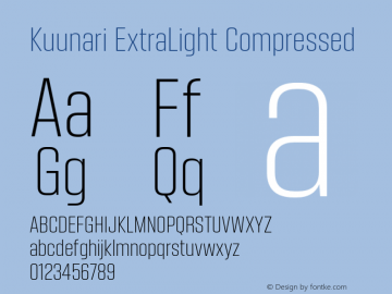 Kuunari ExtraLight Compressed Version 1.000;PS 001.000;hotconv 1.0.88;makeotf.lib2.5.64775 Font Sample