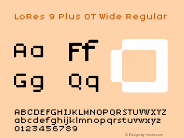 Lo-Res 9 Wide Plus Version 1.00, SI, December 9, 2002, initial release Font Sample