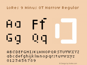 Lo-Res 9 Narrow Minus Version 1.00, SI, December 9, 2002, initial release Font Sample