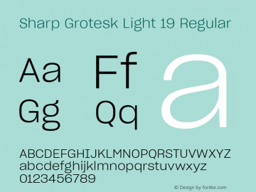 Sharp Grotesk Light 19 Regular Version 1.001;PS 0.000;hotconv 16.6.51;makeotf.lib2.5.65220 Font Sample