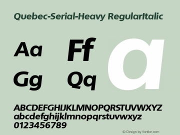 Quebec-Serial-Heavy RegularItalic 1.0 Thu Oct 17 14:58:42 1996 Font Sample