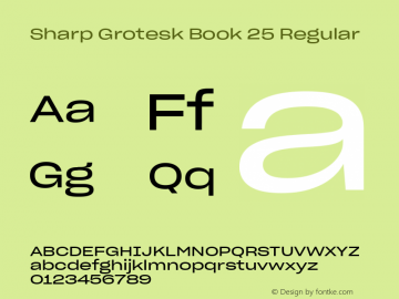 Sharp Grotesk Book 25 Regular Version 1.001;PS 0.000;hotconv 16.6.51;makeotf.lib2.5.65220图片样张