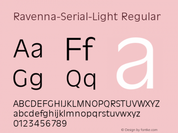 Ravenna-Serial-Light Regular 1.0 Thu Oct 17 15:27:19 1996 Font Sample