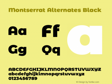 Montserrat Alternates Black Version 7.200;PS 007.200;hotconv 1.0.88;makeotf.lib2.5.64775图片样张
