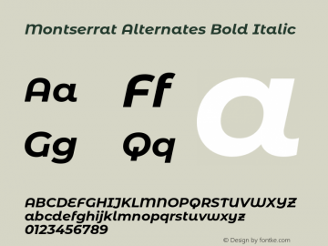 Montserrat Alternates Bold Italic Version 7.200;PS 007.200;hotconv 1.0.88;makeotf.lib2.5.64775图片样张