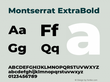 Montserrat ExtraBold Version 7.200;PS 007.200;hotconv 1.0.88;makeotf.lib2.5.64775 Font Sample