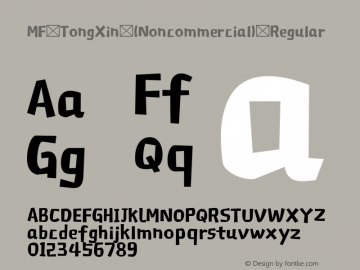 MF TongXin (Noncommercial) Regular Version 1.000;PS 1;hotconv 1.0.81;makeotf.lib2.5.63406图片样张