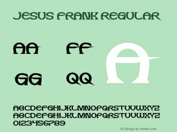 Jesus Frank Version 1.00;November 9, 2017;FontCreator 11.0.0.2408 64-bit图片样张