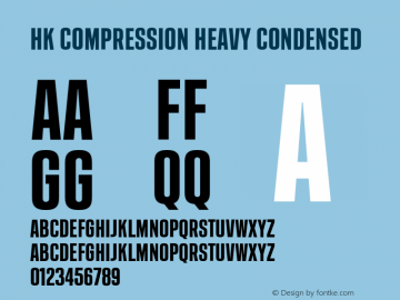 HK Compression Heavy Condensed Version 1.038;PS 001.038;hotconv 1.0.88;makeotf.lib2.5.64775图片样张