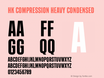 HK Compression Heavy Condensed Version 1.038;PS 001.038;hotconv 1.0.88;makeotf.lib2.5.64775图片样张