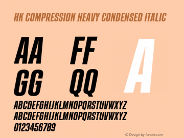 HK Compression Heavy Condensed Italic Version 1.038;PS 001.038;hotconv 1.0.88;makeotf.lib2.5.64775 Font Sample