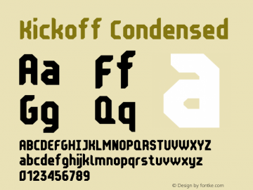 Kickoff Condensed Version 1.000;PS 001.000;hotconv 1.0.88;makeotf.lib2.5.64775 Font Sample