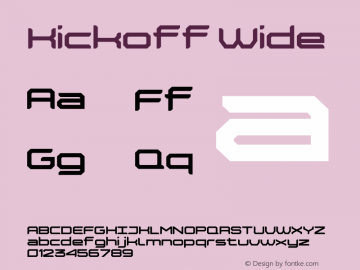 Kickoff Wide Version 1.000;PS 001.000;hotconv 1.0.88;makeotf.lib2.5.64775 Font Sample