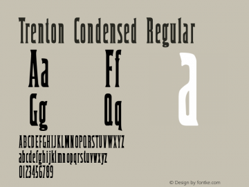 Trenton Condensed Version 1.00, SI, October 5, 2005, initial release Font Sample