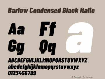 Barlow Condensed Black Italic Version 1.103;PS 001.103;hotconv 1.0.88;makeotf.lib2.5.64775 Font Sample