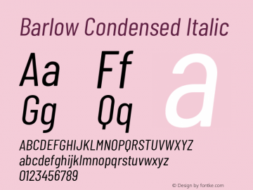 Barlow Condensed Italic Version 1.103;PS 001.103;hotconv 1.0.88;makeotf.lib2.5.64775 Font Sample