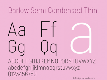 Barlow Semi Condensed Thin Version 1.104;PS 001.104;hotconv 1.0.88;makeotf.lib2.5.64775 Font Sample