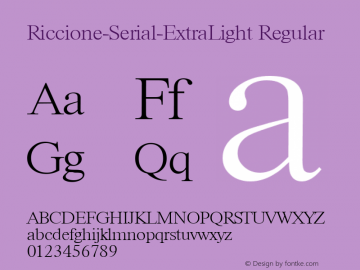 Riccione-Serial-ExtraLight Regular 1.0 Thu Oct 17 21:01:32 1996 Font Sample