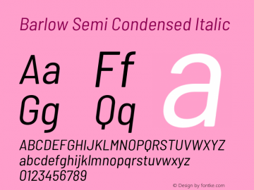 Barlow Semi Condensed Italic Version 1.105;PS 001.105;hotconv 1.0.88;makeotf.lib2.5.64775 Font Sample