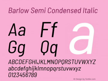 Barlow Semi Condensed Italic Version 1.106;PS 001.106;hotconv 1.0.88;makeotf.lib2.5.64775 Font Sample