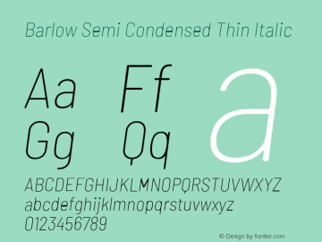 Barlow Semi Condensed Thin Italic Version 1.106;PS 001.106;hotconv 1.0.88;makeotf.lib2.5.64775 Font Sample