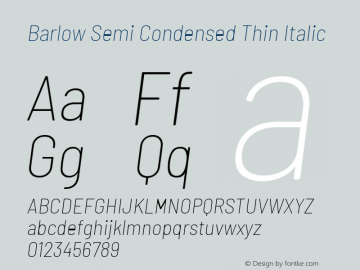 Barlow Semi Condensed Thin Italic Version 1.107 Font Sample