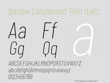 Barlow Condensed Thin Italic Version 1.200;PS 001.200;hotconv 1.0.88;makeotf.lib2.5.64775 Font Sample