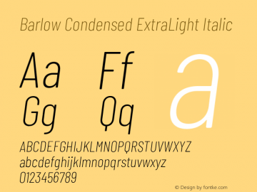 Barlow Condensed ExtraLight Italic Version 1.201;PS 001.201;hotconv 1.0.88;makeotf.lib2.5.64775 Font Sample