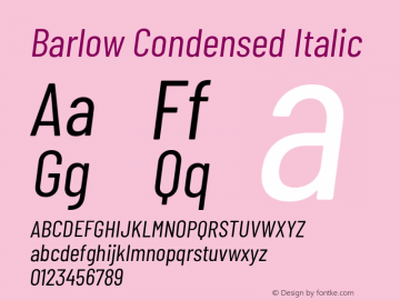 Barlow Condensed Italic Version 1.201;PS 001.201;hotconv 1.0.88;makeotf.lib2.5.64775 Font Sample