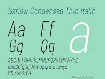 Barlow Condensed Thin Italic Version 1.201;PS 001.201;hotconv 1.0.88;makeotf.lib2.5.64775 Font Sample