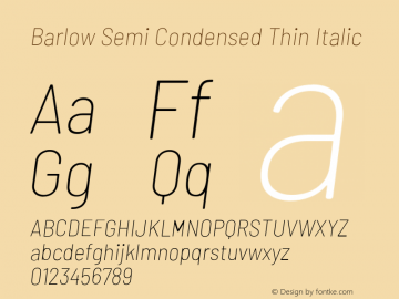 Barlow Semi Condensed Thin Italic Version 1.201;PS 001.201;hotconv 1.0.88;makeotf.lib2.5.64775 Font Sample