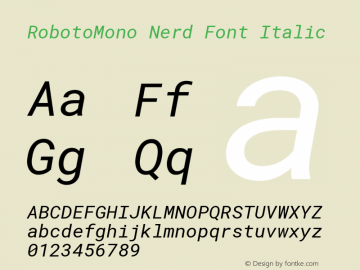 Roboto Mono Italic Nerd Font Complete Version 2.000986; 2015; ttfautohint (v1.3)图片样张