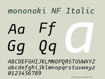 mononoki Italic Nerd Font Complete Windows Compatible Version 1.001 Font Sample