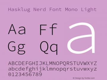 Hasklug Light Nerd Font Complete Mono Version 2.030;PS 1.0;hotconv 16.6.51;makeotf.lib2.5.65220图片样张