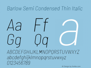 Barlow Semi Condensed Thin Italic Version 1.203;PS 001.203;hotconv 1.0.88;makeotf.lib2.5.64775 Font Sample