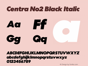 CentraNo2-BlackItalic Version 1.000 Font Sample