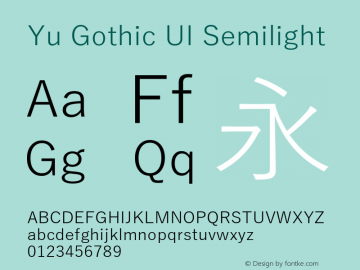 Yu Gothic UI Semilight Version 1.81 Font Sample