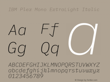 IBM Plex Mono ExtraLight Italic Version 1.000 Font Sample