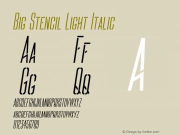BigStencil-LightItalic Version 1.003;PS 001.003;hotconv 1.0.70;makeotf.lib2.5.58329图片样张