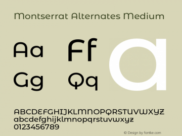 Montserrat Alternates Medium Version 7.200;PS 007.200;hotconv 1.0.88;makeotf.lib2.5.64775图片样张