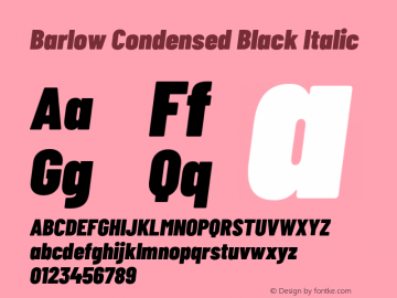 Barlow Condensed Black Italic Version 1.207;PS 001.207;hotconv 1.0.88;makeotf.lib2.5.64775 Font Sample