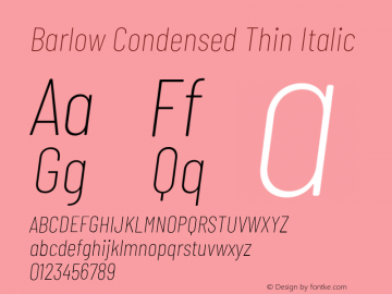 Barlow Condensed Thin Italic Version 1.207;PS 001.207;hotconv 1.0.88;makeotf.lib2.5.64775 Font Sample