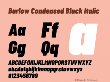 Barlow Condensed Black Italic Version 1.208;PS 001.208;hotconv 1.0.88;makeotf.lib2.5.64775 Font Sample