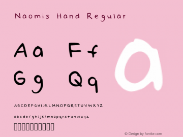 Naomis Hand Regular Version 001.000 Font Sample